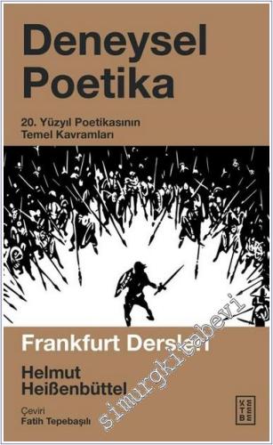 Deneysel Poetika: 20. Yüzyıl Poetikasının Temel Kavramları - 2024