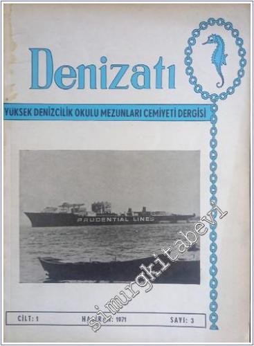 Denizatı - Yüksek Denizcilik Okulu Mezunları Cemiyeti / Derneği Dergis