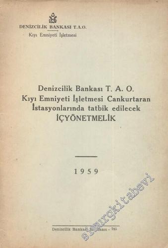 Denizcilik Bankası TAO Kıyı Emniyeti İşletmesi Cankurtaran İstasyonlar