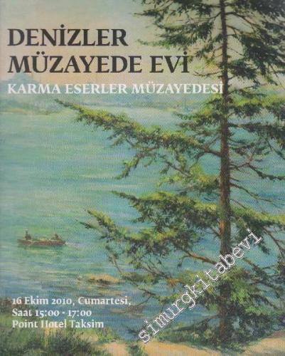 Denizler Müzayede Evi Kataloğu: Karma Eserler Müzayedesi 16 Ekim 2010