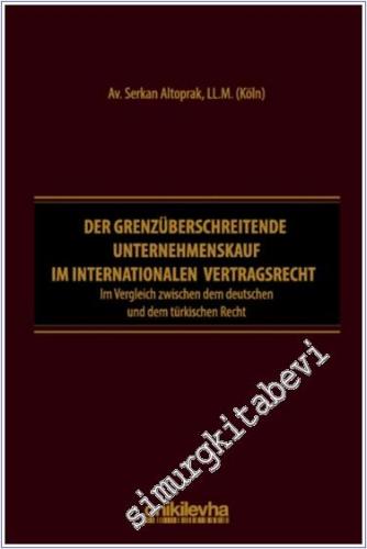 Der Grenzüberschreitende Unternehmenskauf im İnternationalen Vertragsr