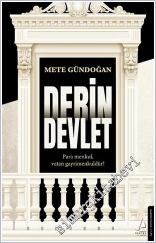 Derin Devlet : Para Menkul Vatan Gayrimenkuldür - 2024