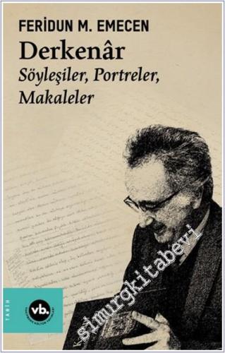 Derkenar Söyleşiler, Portreler, Makaleler - 2024