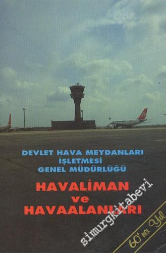 Devlet Hava Meydanları İşletmesi Genel Müdürlüğü Havaliman ve Havaalan