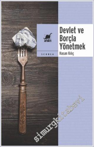 Devlet ve Borçla Yönetmek - 2024