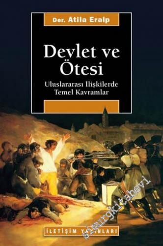 Devlet ve Ötesi: Uluslararası İlişkilerde Temel Kavramlar