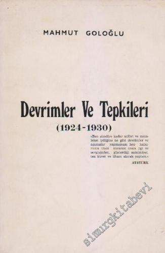 Devrimler ve Tepkileri: Türkiye Cumhuriyeti Tarihi 1 ( 1924 - 1930 )