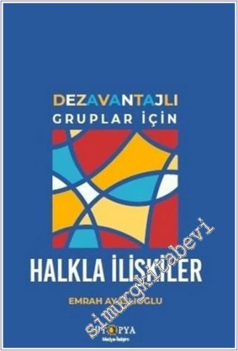 Dezavantajlı Gruplar İçin Halkla İlişkiler - 2024