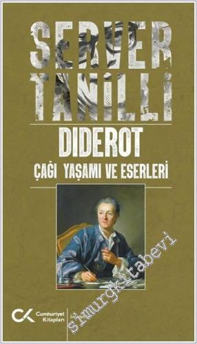 Diderot - Çağı, Yaşamı ve Eseri