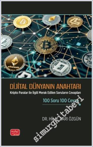 Dijital Dünyanın Anahtarı - Kripto Paralar ile İlgili Merak Edilen Sor