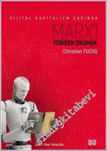 Dijital Kapitalizm Çağında Marx'ı Yeniden Okumak - 2024
