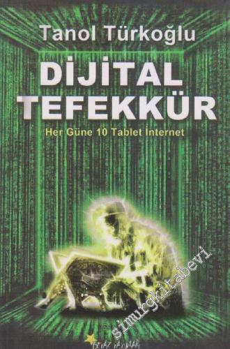 Dijital Tefekkür: Her Güne 10 Tablet İnternet