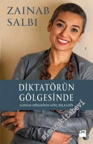 Diktatörün Gölgesinde: Saddam Döneminde Genç Bir Kadın