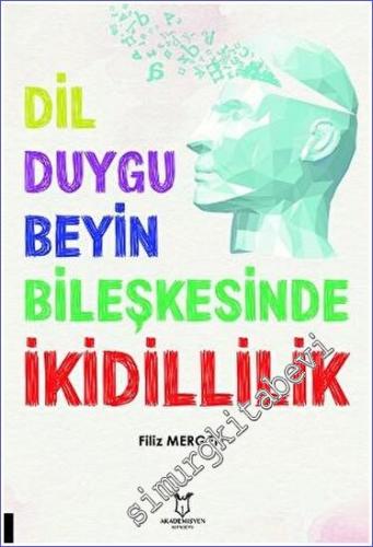 Dil-Duygu-Beyin Bileşkesinde İkidillilik - 2023