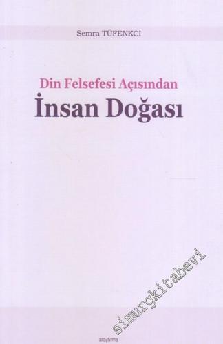 Din Felsefesi Açısından İnsan Doğası