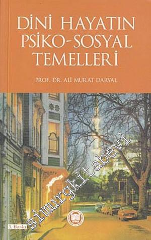 Dini Hayatın Psiko Sosyal Temelleri