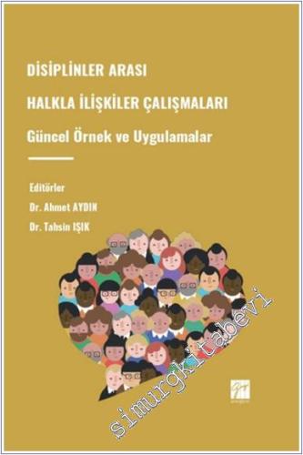 Disiplinler Arası Halkla İlişkiler Çalışmaları Güncel Örnek Ve Uygulam