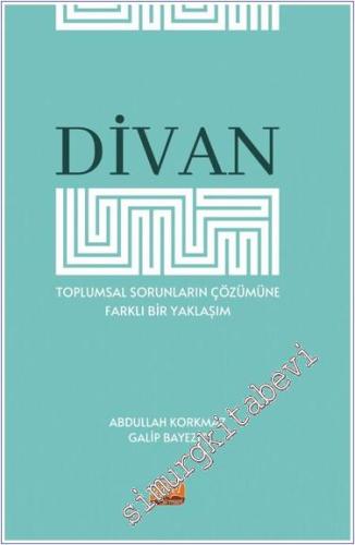 Divan - Toplumsal Sorunların Çözümüne Farklı Bir Yaklaşım - 2024