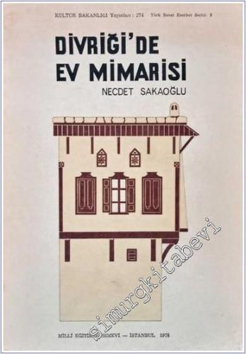 Divriği'de Ev Mimarisi