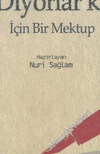 Diyorlar Ki İçin Bir Mektup : Ruşen Eşref Ünaydın'dan Hasan Ali Yücel'