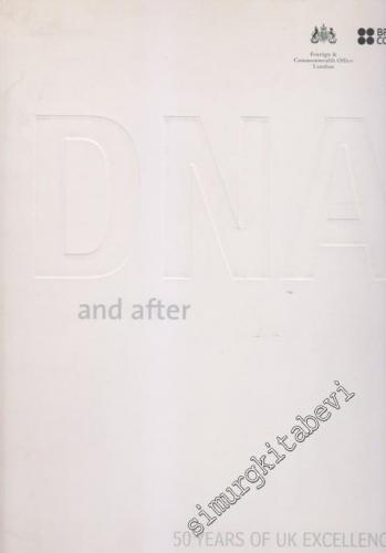 DNA and After 50 Years of UK Excellence