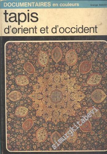 Documentaires En Couleurs: Tapis d'Orient et d'Occident