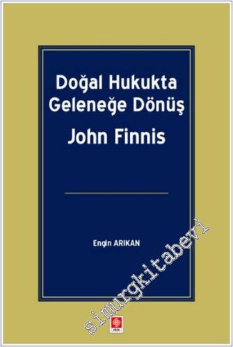 Doğal Hukukta Geleneğe Dönüş John Finnis - 2024