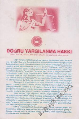 Doğru Yargılanma Hakkı: İnsan Hakları ve Ana Hürriyetleri Korumaya Dai