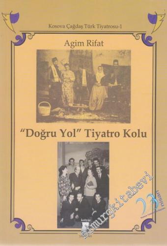 Doğru Yol Tiyatro Kolu: Aziz Buş Tiyatrosu