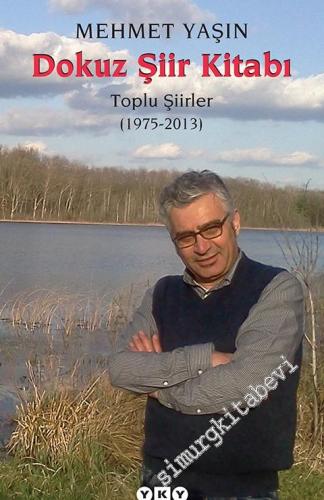 Dokuz Şiir Kitabı – Toplu Şiirler 1975 - 2013