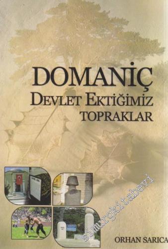 Domaniç Devlet Ektiğimiz Topraklar