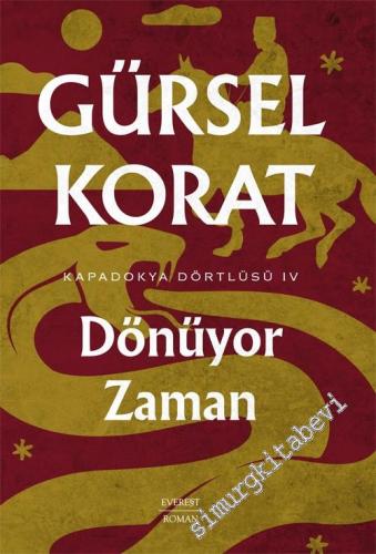 Dönüyor Zaman - Kapadokya Dörtlüsü 4 - 2024