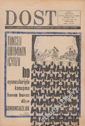 Dost Fikir ve Sanat Dergisi - Tunceli Dramının İçyüzü - Sayı: 59 22 Ey