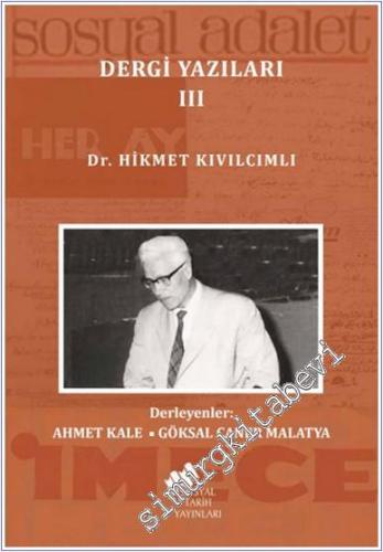 Dr. Hikmet Kıvılcımlı Dergi Yazıları 3 Cilt TAKIM - 2024