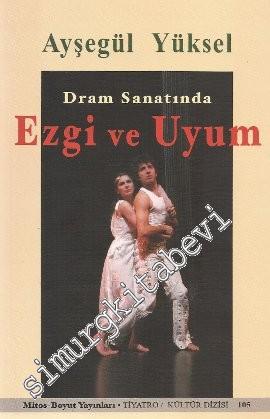 Dram Sanatında Ezgi ve Uyum