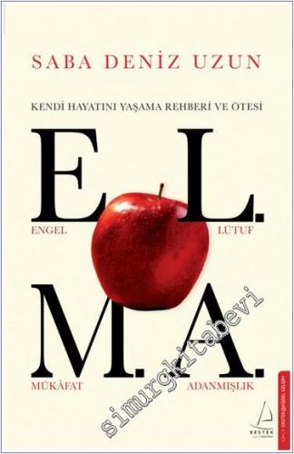 E.L.M.A. - Kendi Hayatını Yaşama Rehberi ve Ötesi - 2024