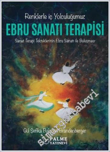 Ebru Sanatı Terapisi - 2024