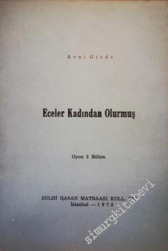 Eceler Kadından Olurmuş - Oyun 2 Bölüm