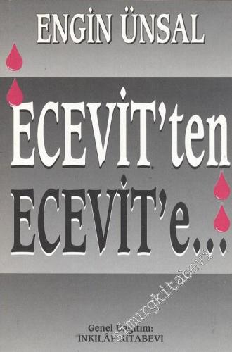 Ecevit'ten Ecevit'e: 1977 - 1987 Yılları Arasında Sosyal Demokratların