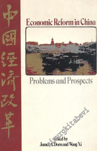 Economic Reform in China: Problems and Prospects