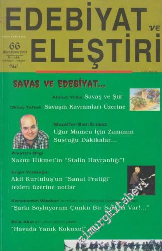 Edebiyat ve Eleştiri: Aylık Edebiyat Dergisi - Dosya: Savaş ve Edebiya