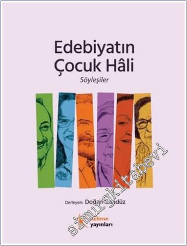 Edebiyatın Çocuk Hali Söyleşiler - 2024