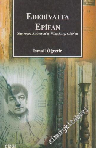 Edebiyatta Epifan: Sherwood Anderson' ın Winesburg Ohio' su