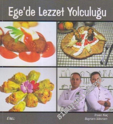 Ege'de Lezzet Yolculuğu