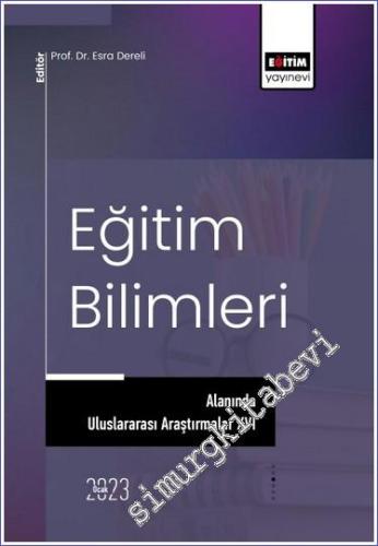 Eğitim Bilimleri Alanında Uluslararası Araştırmalar XVI - 2023