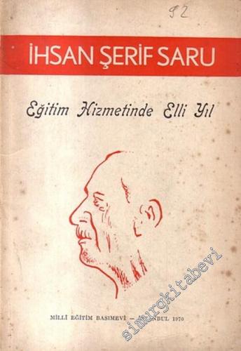 Eğitim Hizmetinde Elli Yıl