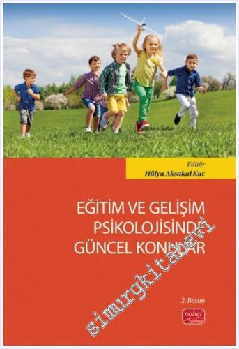 Eğitim ve Gelişim Psikolojisinde Güncel Konular - 2024