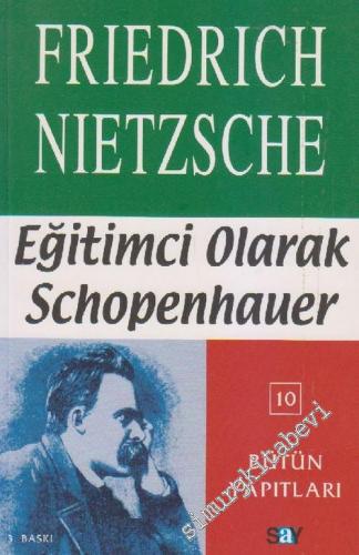 Eğitimci Olarak Schopenhauer: Çağa Aykırı Düşünceler 3