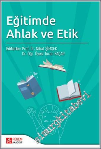 Eğitimde Ahlak ve Etik - 2024