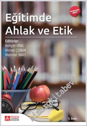 Eğitimde Ahlak ve Etik (Ekonomik Boy) - 2024